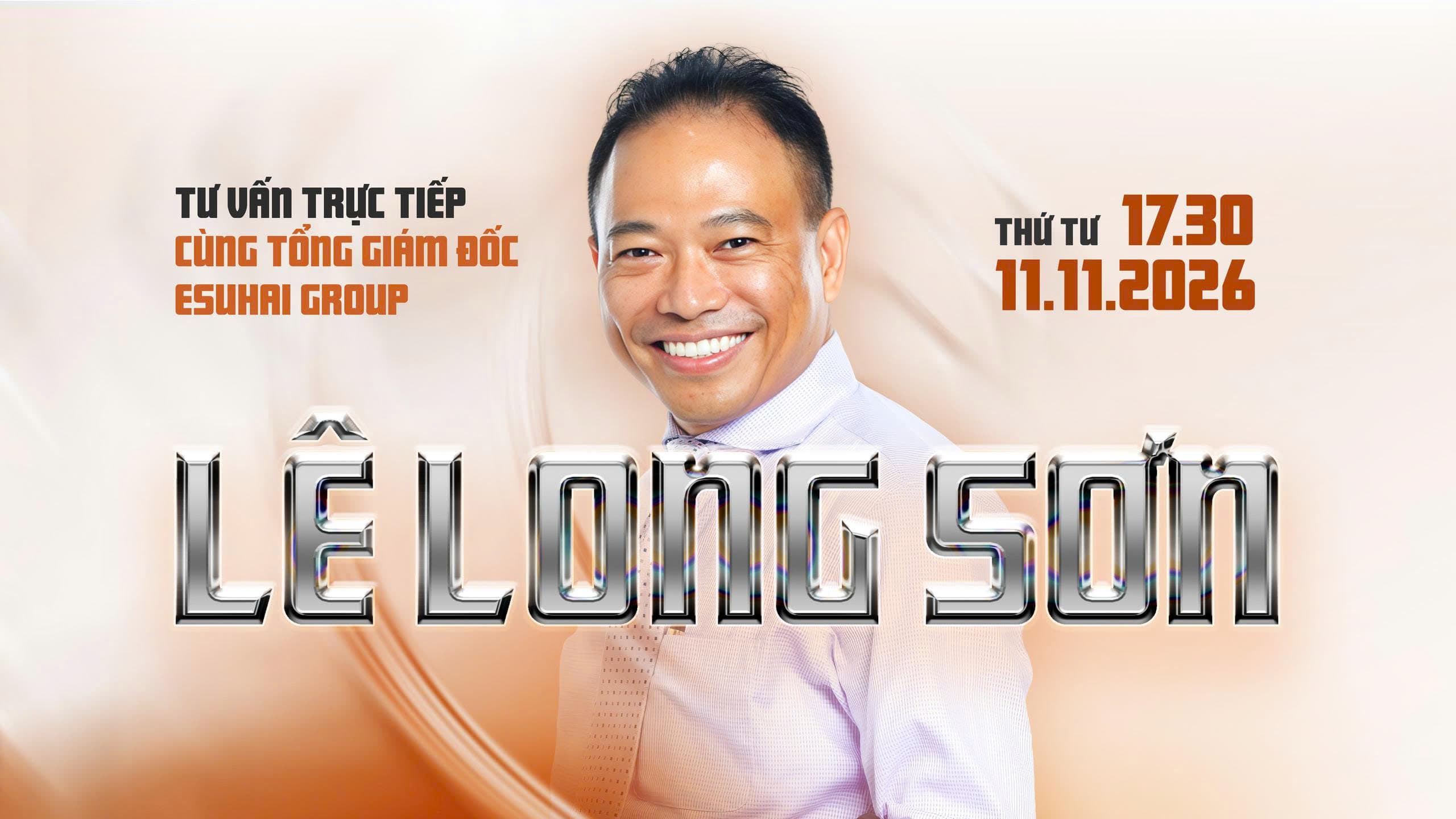 Tư vấn trực tiếp cùng TGĐ Lê Long Sơn